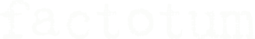 Factotum