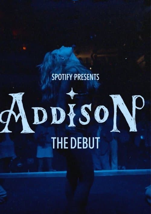 Spotify Presents: Addison - The Debut
