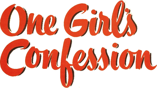 One Girl's Confession