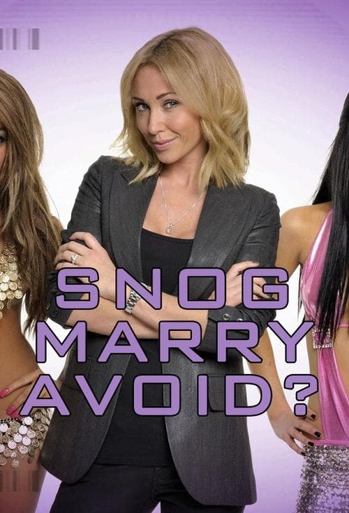 Snog Marry Avoid?