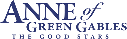 Anne of Green Gables: The Good Stars