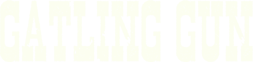 Gatling Gun