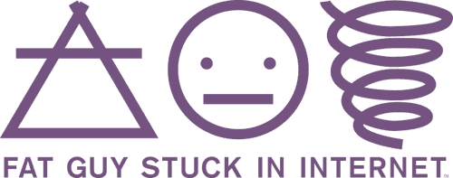 Fat Guy Stuck in Internet