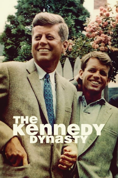 The Kennedy Dynasty