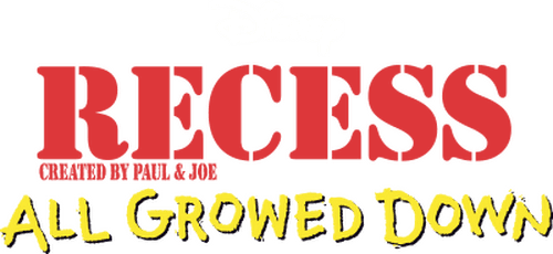 Recess: All Growed Down