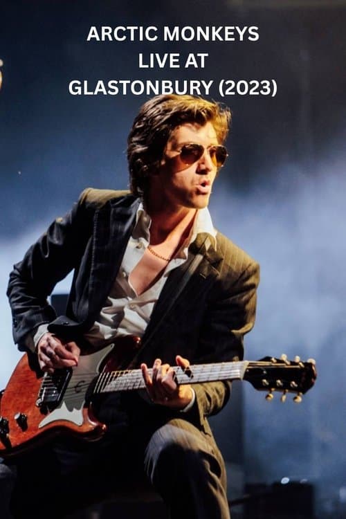 Arctic Monkeys Live at Glastonbury