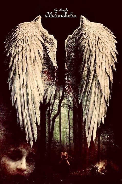 The Angels’ Melancholia