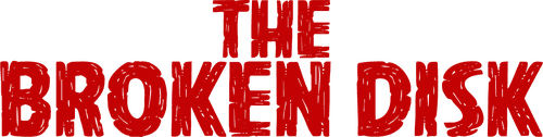 The Broken Disk