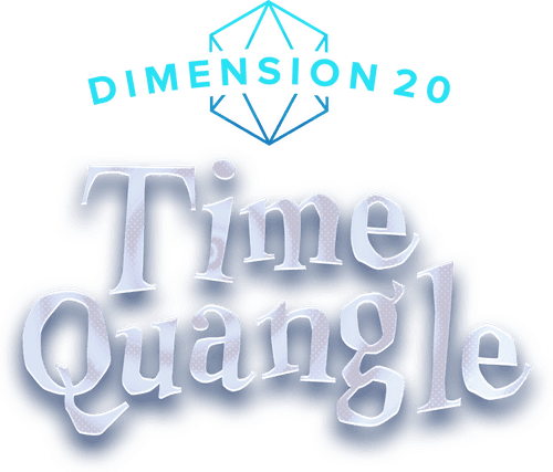 Dimension 20: Time Quangle