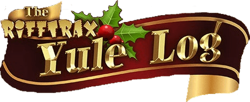 The Rifftrax Yule Log
