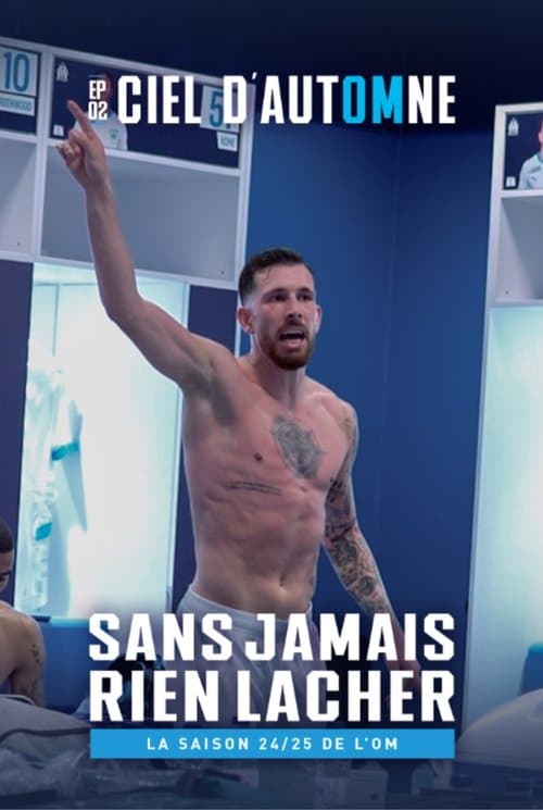 Sans Jamais Rien Lacher EP-2 Ciel d’autOMne