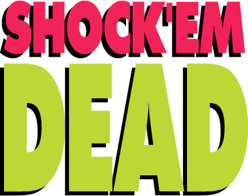 Shock 'Em Dead