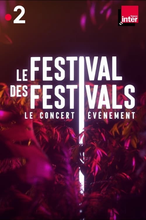 Le festival des festivals