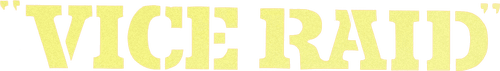 Vice Raid