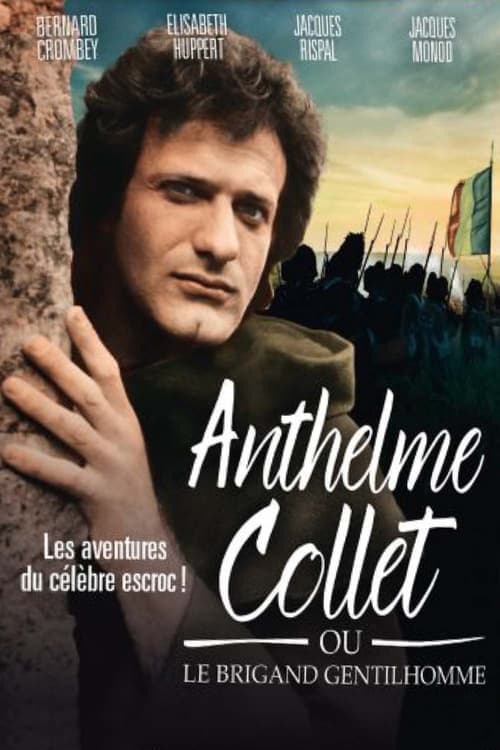 Anthelme Collet ou le brigand gentilhomme