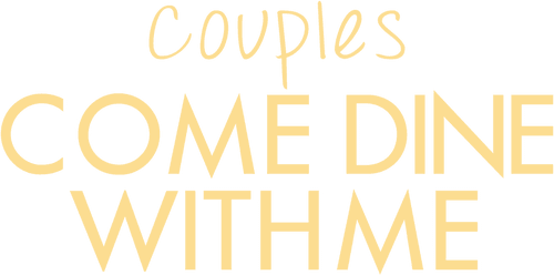Couples Come Dine with Me