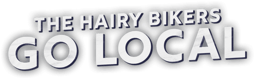 The Hairy Bikers Go Local