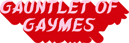 Gauntlet of Gaymes