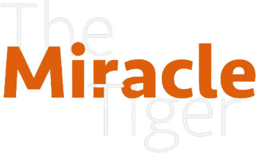 The Miracle Tiger