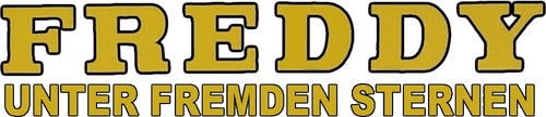 Freddy unter fremden Sternen