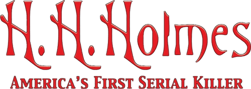 H.H. Holmes: America's First Serial Killer