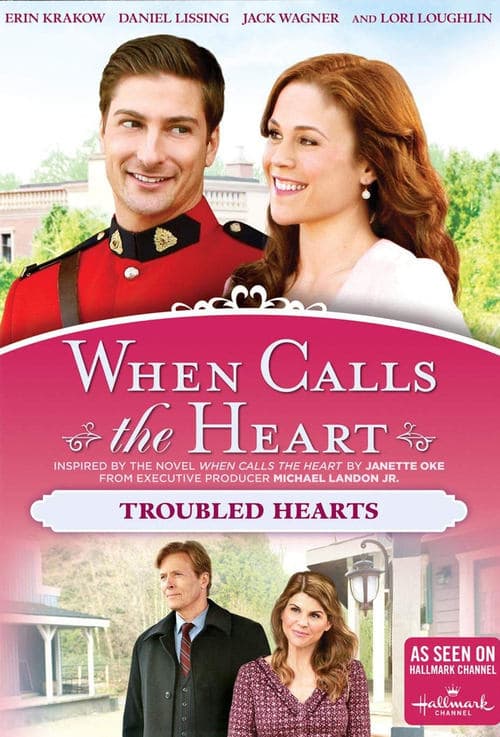 When Calls The Heart: Troubled Hearts