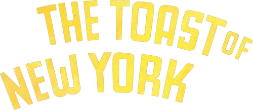 The Toast of New York