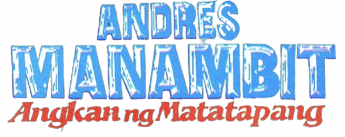 Andres Manambit: Angkan Ng Matatapang