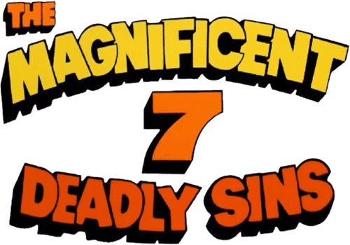 The Magnificent Seven Deadly Sins