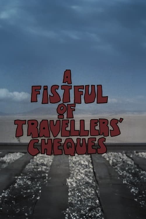 A Fistful of Travellers' Cheques