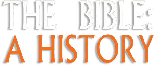 The Bible: A History