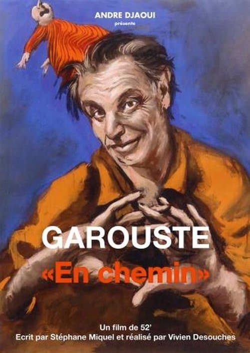 Garouste en chemin
