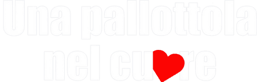 Una pallottola nel cuore