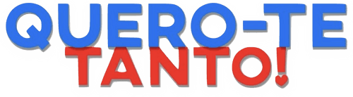 Quero-te Tanto!