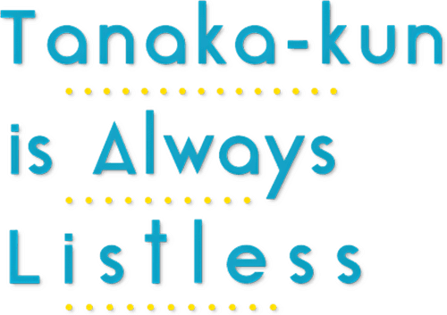 Tanaka-kun Is Always Listless