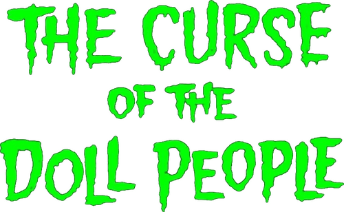 The Curse of the Doll People