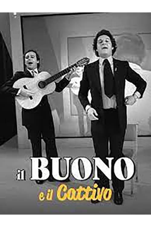 IL Buono e il Cattivo