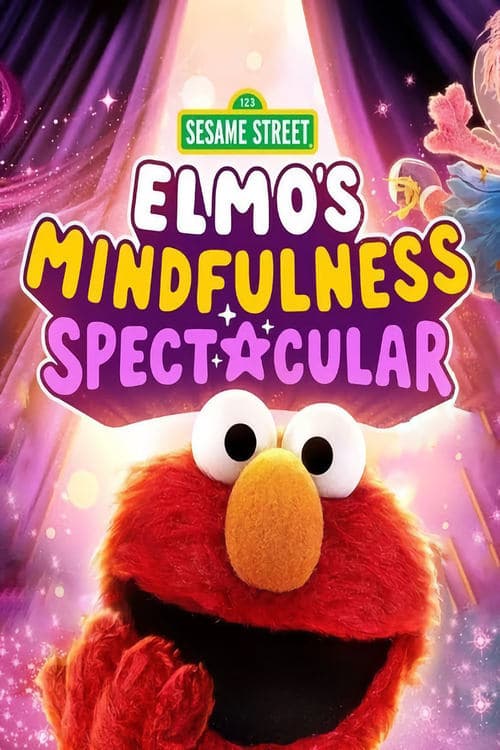 Elmo's Mindfulness Spectacular