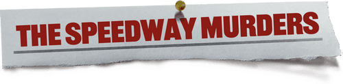 The Speedway Murders