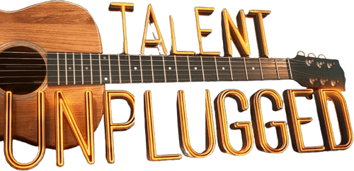 Talent Unplugged