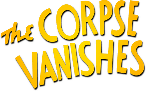 The Corpse Vanishes
