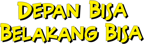 Depan Bisa Belakang Bisa