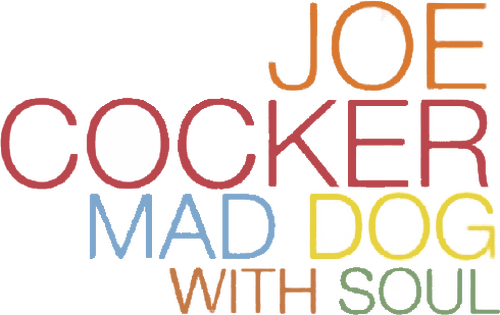 Joe Cocker - Mad Dog with Soul