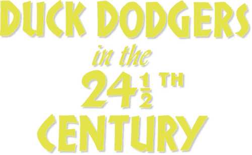 Duck Dodgers in the 24½th Century