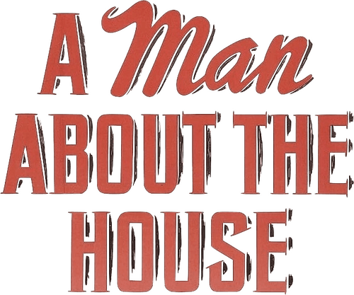A Man About the House