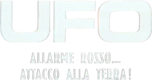 UFO - Allarme rosso... Attacco alla Terra!