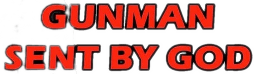 Gunman Sent by God