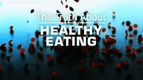 The Truth About Healthy Eating