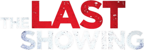 The Last Showing