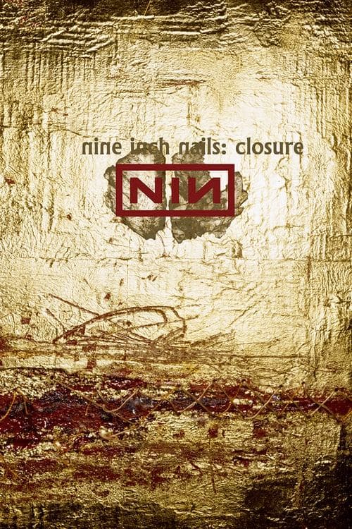 Nine Inch Nails: Closure